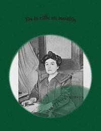 Marguerite Audoux, G-Ph Ballin - De la ville au moulin, Häftad