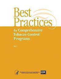 Centers for Disease Cont And Prevention, Department of Health and Human Services - Best Practices for Comprehensive Tobacco Control Programs - 2014, Häftad. Tillgänglighet: Lägg i varukorg