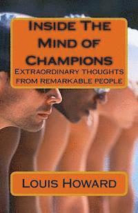 Louis Howard - Inside The Minds of Champions: Extraordinary thoughts from remarkable people, Häftad