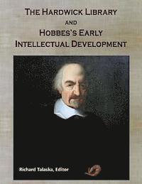 Richard a. Talaska - The Hardwick Library and Hobbes's Early Intellectual Development, Häftad. Tillgänglighet: Lägg i varukorg