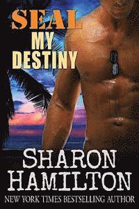 Sharon Hamilton - SEAL My Destiny (Novella), Häftad. Tillgänglighet: Lägg i varukorg