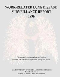 Centers for Disease Cont And Prevention, Department of Health and Human Services - Work-Related Lung Disease Surveillance Report: 1996, Häftad. Tillgänglighet: Lägg i varukorg