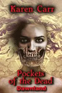 Karen Carr - Pockets of the Dead, Häftad. Tillgänglighet: Lägg i varukorg