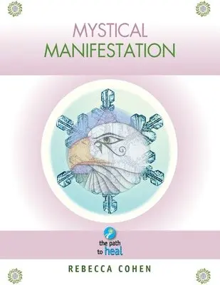 Rebecca Cohen - Mystical Manifestation, Häftad. Tillgänglighet: Lägg i varukorg
