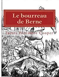 G-Ph Ballin - Le bourreau de Berne: Ou l'Abbaye des vignerons, Häftad