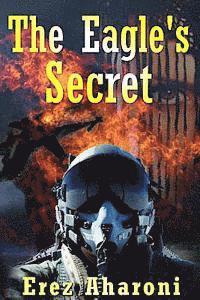 The Eagle's Secret av Erez Aharoni