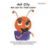 Pakaket Alford - Ant City Mot and the Think Center - Trade Version, Häftad. Tillgänglighet: Lägg i varukorg