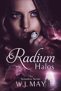 W. J. May - Radium Halos, Häftad