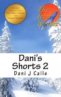 Dani J. Caile - Dani's Shorts 2, Häftad
