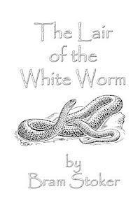 Bram Stoker, Russell Lee - The Lair of the White Worm, Häftad