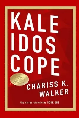 Chariss K Walker, Marty Parker - Kaleidoscope, Häftad. Tillgänglighet: Lägg i varukorg