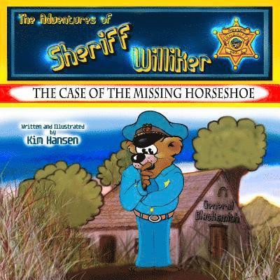 Kim Hansen - The Adventures of Sheriff Williker: /Book 1: The Case of the Missing Horseshoe, Häftad. Tillgänglighet: Lägg i varukorg
