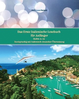 Francesca Favuzzi - Das Erste Italienische Lesebuch für Anfänger, Häftad. Tillgänglighet: Lägg i varukorg