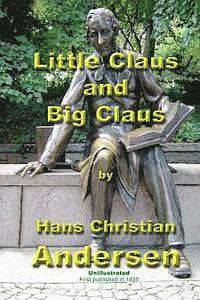 Hans Christian Andersen - Little Claus and Big Claus, Häftad. Tillgänglighet: Lägg i varukorg