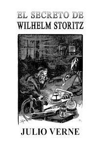 Julio Verne - El secreto de Wilhelm Storitz, Häftad