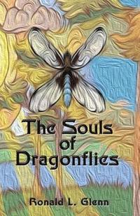 The Souls of Dragonflies
