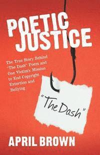 April Brown - Poetic Justice: One Victim's Mission to End Copyright Extortion and Bullying., Häftad. Tillgänglighet: Lägg i varukorg