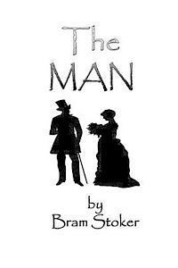 Bram Stoker, Russell Lee - The Man, Häftad