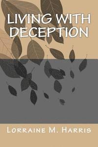 Living With Deception