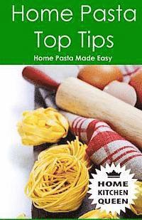 A. D. Smith - Home Pasta Top Tips: Top tips for making, drying & cooking pasta & noodles at home. Use in conjunction with Home Kitchen Queen pasta drying, Häftad. Tillgänglighet: Lägg i varukorg
