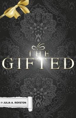 Julia a Royston, Claude R Royston - Gifted, Häftad. Tillgänglighet: Lägg i varukorg