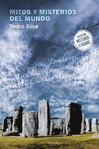 Pedro Silva - Mitos y misterios del mundo, Häftad