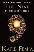 Peacock Swamp: Book 1: The Nine