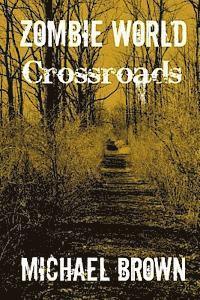 Michael L. Brown - Zombie World Crossroads, Häftad. Tillgänglighet: Lägg i varukorg