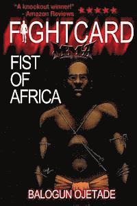 Balogun Ojetade - Fist of Africa, Häftad