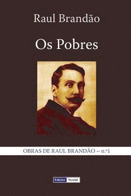 Raul Brandão - Os Pobres, Häftad. Tillgänglighet: Lägg i varukorg