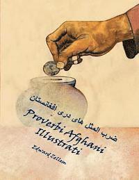 Proverbi Afghani Illustrati (Italian Edition): Afghan Proverbs in Italian and Dari Persian, Häftad. Tillgänglighet: Lägg i varukorg