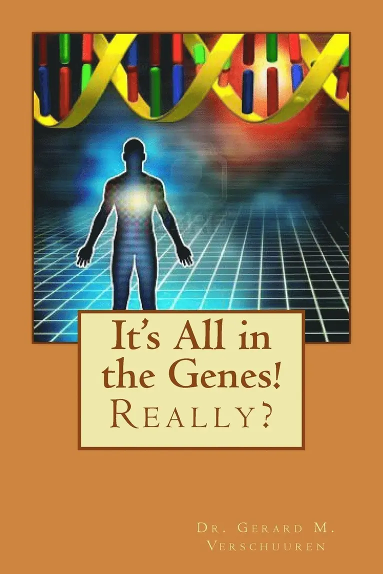 Gerard M Verschuuren - It's All in the Genes!, Häftad. Tillgänglighet: Lägg i varukorg