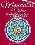 Mandalas to Color - Mandala Coloring Pages for Kids & Adults