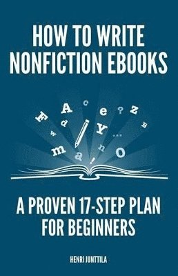 Henri Junttila - How to Write Nonfiction eBooks, Häftad. Tillgänglighet: Lägg i varukorg