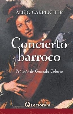 Alejo Carpentier - Concierto barroco, Häftad. Tillgänglighet: Lägg i varukorg