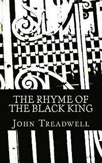 John Treadwell - The rhyme of the Black King, Häftad. Tillgänglighet: Lägg i varukorg