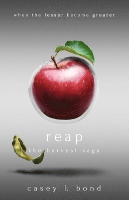 Casey L Bond - Reap, Häftad. Tillgänglighet: Lägg i varukorg