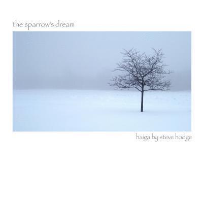 Steve Hodge - The Sparrow's Dream, Häftad. Tillgänglighet: Lägg i varukorg
