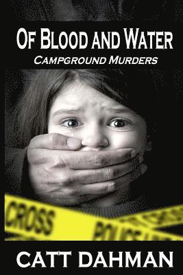 Catt Dahman - Of Blood and Water: A Virgil McLendon Mystery, Häftad