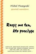 Racje Ma Ten, Kto Przezyje: Survivors Are Right