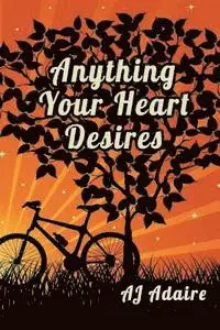 Aj Adaire - Anything Your Heart Desires, Häftad. Tillgänglighet: Lägg i varukorg