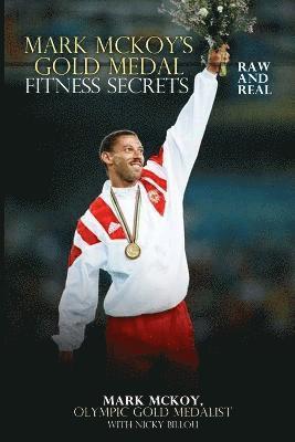 Nicky Billou, Mark McKoy - Mark McKoy's Gold Medal Fitness Secrets, Häftad. Tillgänglighet: Lägg i varukorg