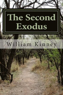 William Kinney - The Second Exodus, Häftad
