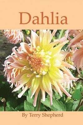 Terry Shepherd - Dahlia, Häftad. Tillgänglighet: Lägg i varukorg