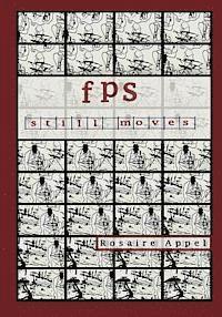 Rosaire Appel - fps: still moves, Häftad. Tillgänglighet: Lägg i varukorg