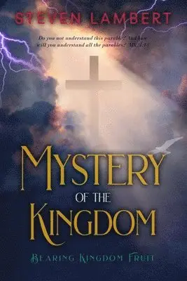 Steven Lambert Thd - Mystery of the Kingdom, Häftad. Tillgänglighet: Lägg i varukorg