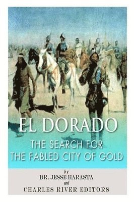 Jesse Harasta, Charles River - El Dorado, Häftad. Tillgänglighet: Lägg i varukorg