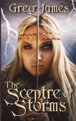 Greg James - The Sceptre of Storms, Häftad. Tillgänglighet: Lägg i varukorg