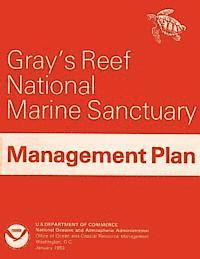 National Oceanic and Atmospheric Adminis - Gray's Reef National Marine Sanctuary Management Plan, Häftad. Tillgänglighet: Lägg i varukorg