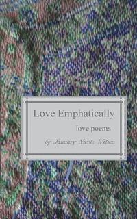 January Nicole Wilson, Xavier Martin - Love Emphatically, Häftad. Tillgänglighet: Lägg i varukorg